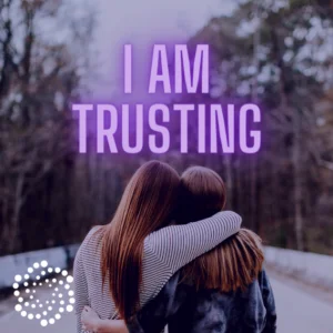 I Am Trusting