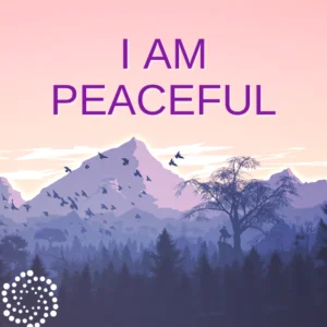 I Am Peaceful